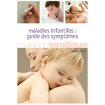 Guide des maladies infantiles pas cher