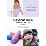 Questions au psy spécial petits pas cher