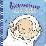 Livre bébé bienvenue mon bébé pas cher