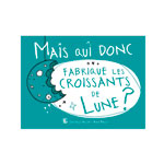 Album enfant mais qui donc fabrique les croissants de lune pas cher