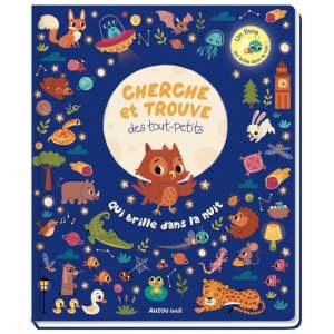 Cherche et trouve des tout-petits - qui brille dans la nuit Auzou