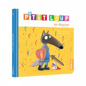 Livre enfant p'tit loup se déguise Auzou