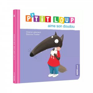 Livre enfant p'tit loup aime son doudou Auzou