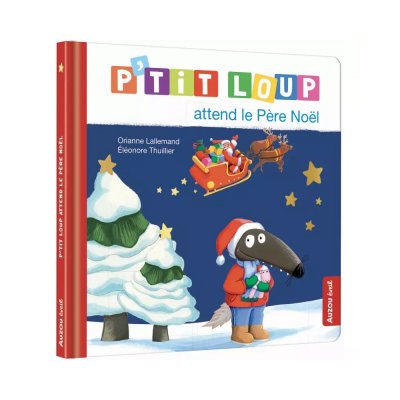 Livre enfant p'tit loup attend le père noël