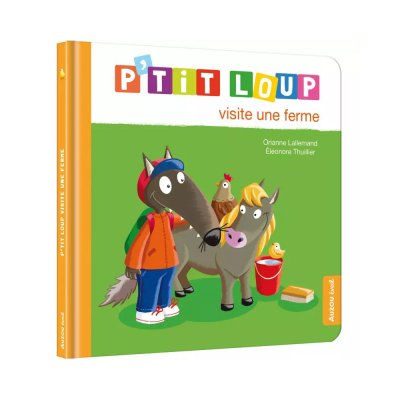 Livre enfant p'tit loup visite une ferme