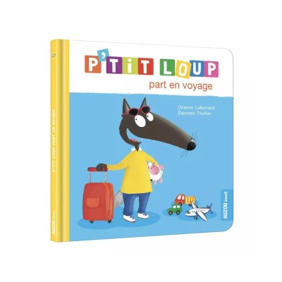Livre enfant p'tit loup part en voyage