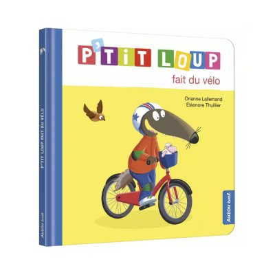 Livre enfant p'tit loup fait du vélo