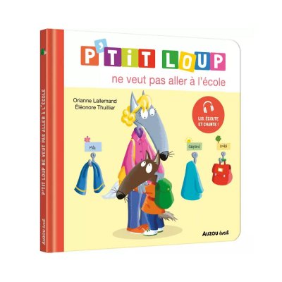 Livre enfant p'tit loup ne veut pas aller à l'école