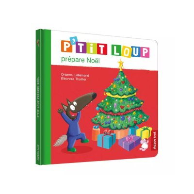 Livre enfant p'tit loup prépare noël