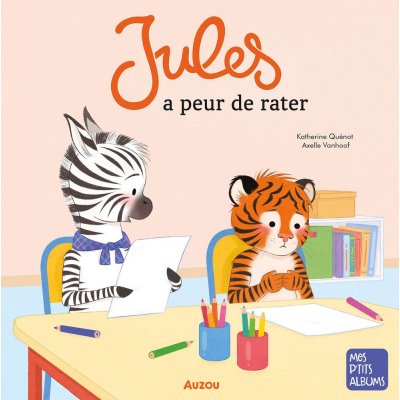 Livre enfant collection jules - a peur de rater