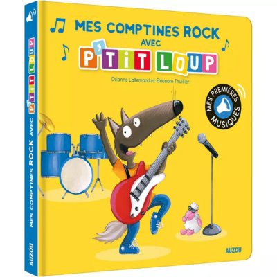 Livre sonore mes comptines rock avec p'tit loup