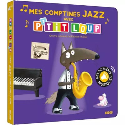 Livre sonore mes comptines jazz avec p'tit loup