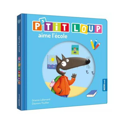 Livre enfant p'tit loup aime l'école