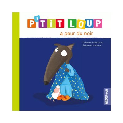 Livre enfant p'tit loup a peur du noir