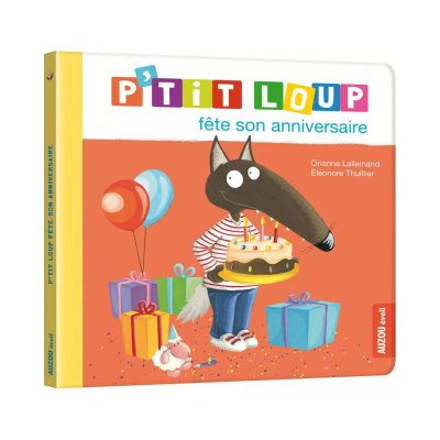 Livre enfant p'tit loup fête son anniversaire