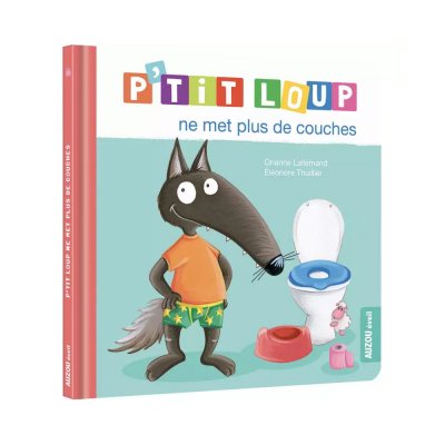 Livre enfant p'tit loup ne met plus de couches