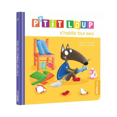Livre enfant p'tit loup s'habille tout seul