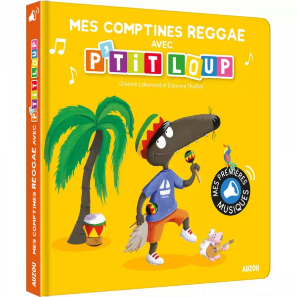 Livre sonore mes comptines reggae avec p'tit loup Auzou