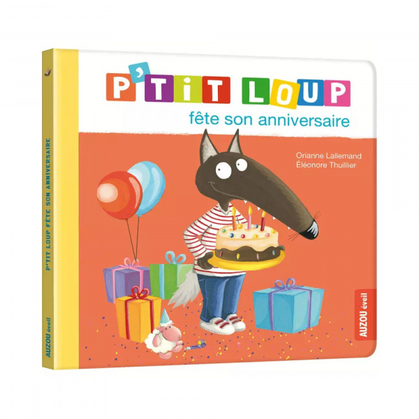 Livre enfant p'tit loup fête son anniversaire Auzou