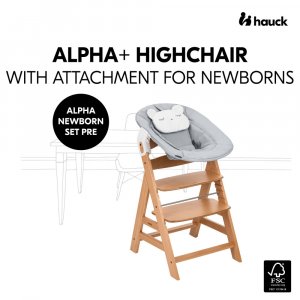 Chaise haute évolutive alpha naturel + newborn set pre grey Hauck