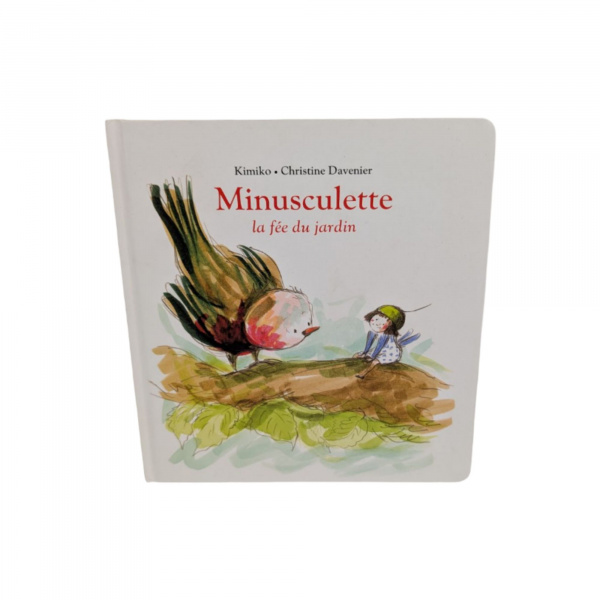 Les imparfaits - livre minusculette la fée du jardin Moulin roty